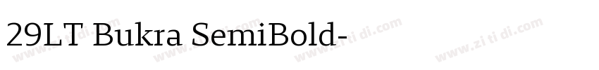 29LT Bukra SemiBold字体转换